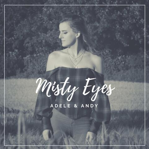 Misty Eyes
