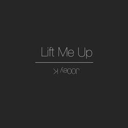 Lift Me Up
