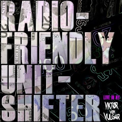 Radio-Friendly Unit-Shifter