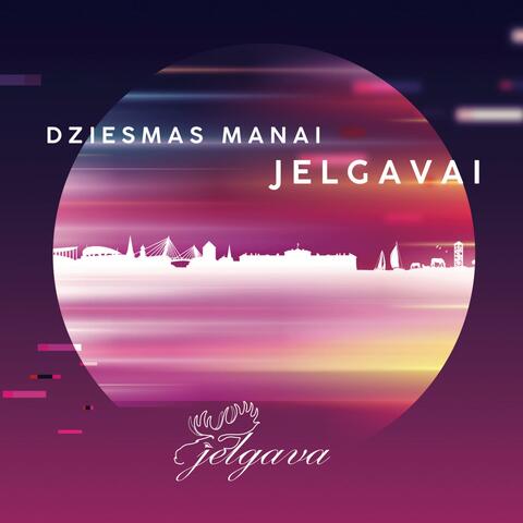 Dziesmas Manai Jelgavai