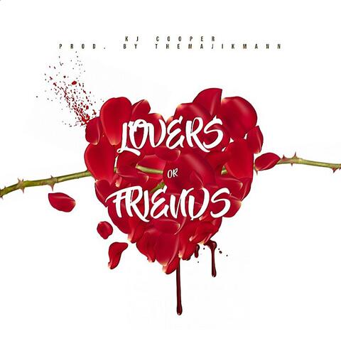 Lovers or Friends