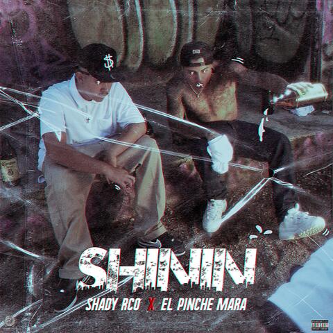 Shinin' (feat. El Pinche Mara)