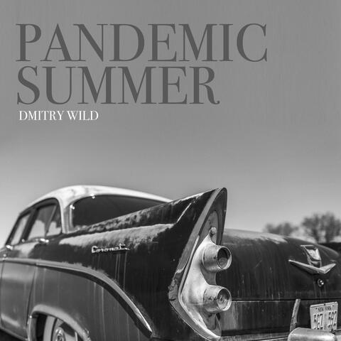 Pandemic Summer