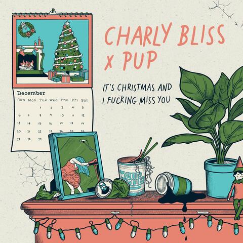 It's Christmas And I Fucking Miss You (feat. Pup)