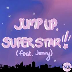 Jump Up, Super Star! (feat. Jenny)