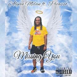 Missin' You (feat. Picasso)