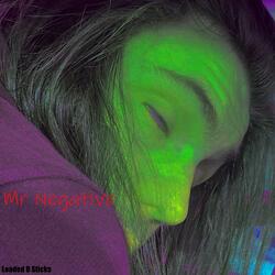 Mr. Negative