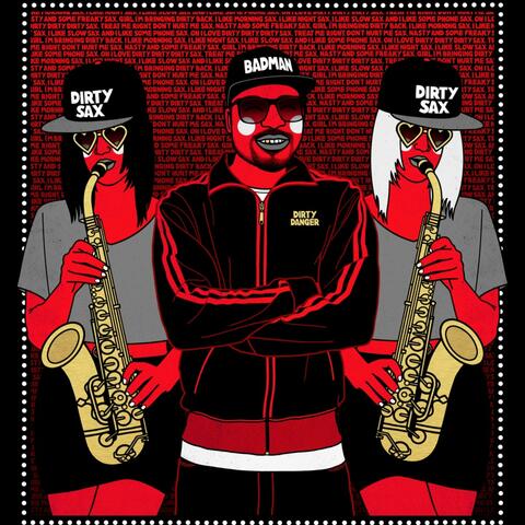 Dirty Sax (feat. Dirty Danger & TheSaxMan)