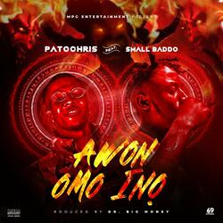 Awon Omo Ina (feat. Small Baddo)