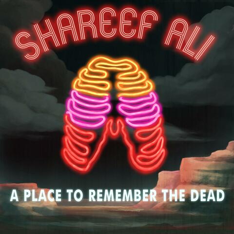 A Place to Remember the Dead