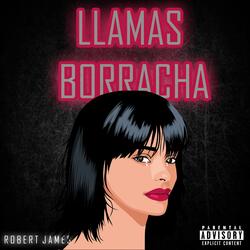 Llamas Borracha