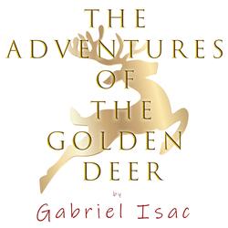 The Adventures Of The Golden Deer