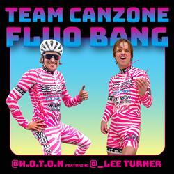 il Canzone Fluo Bang! (feat. Lee 'Hollywood' Turner)