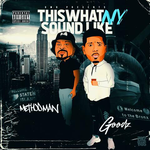 This what NY Sound Like (feat. Method Man)