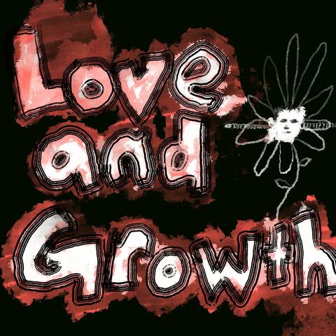 Love and Growth