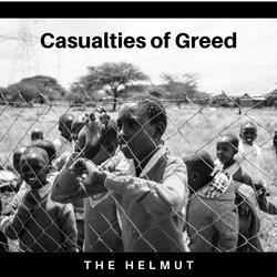 Casualties of Greed (feat. Vyroh)