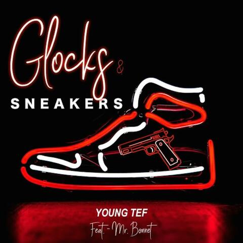 Glocks & Sneakers