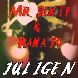 Jul igen (feat. Rana Yo)