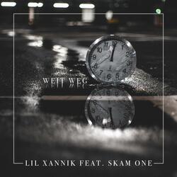 Weit Weg (feat. Skam ONE)