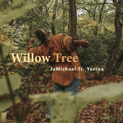 Willow Tree (feat. Yanina)
