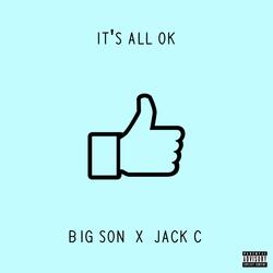 It's All Ok (feat. Jack C)