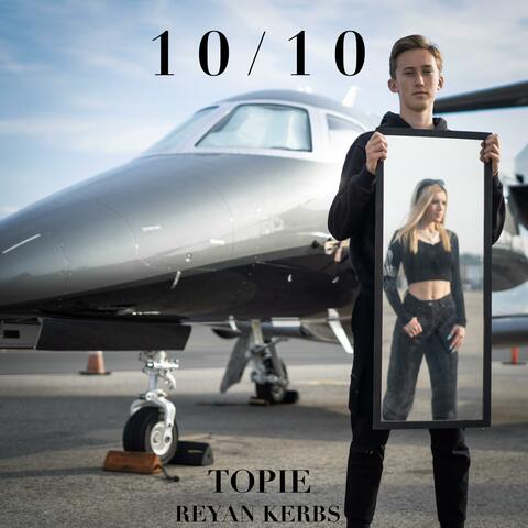 10/10 (feat. Reyan Kerbs)