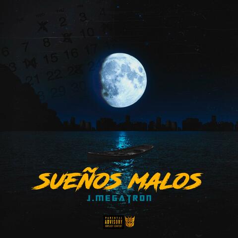 Sueños Malos