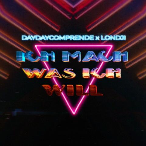 Ich Mach Was Ich Will (feat. Londji)