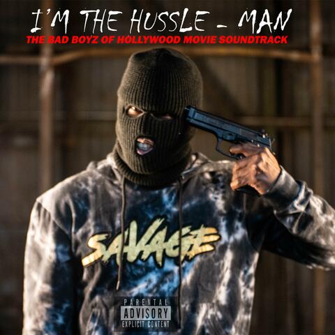 I'M THE HUSSLE MAN