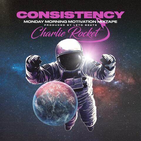 Consistency: Monday Morning Motivation Mixtape