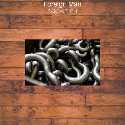 Foreign Man