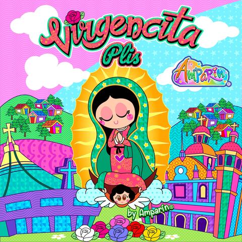 Virgencita Plis (feat. Amparin & Lourdes Ugalde)