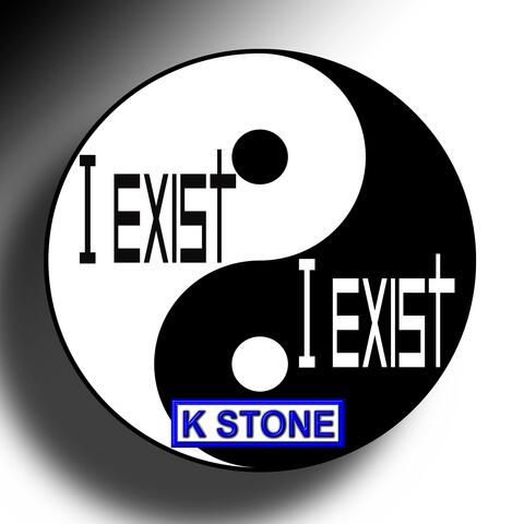 I Exist I Exist