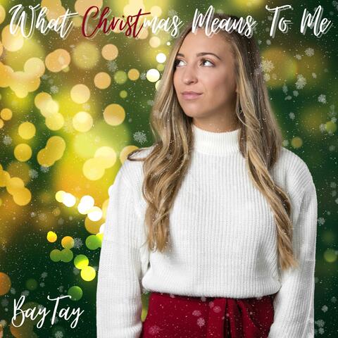 What Christmas Means To Me
