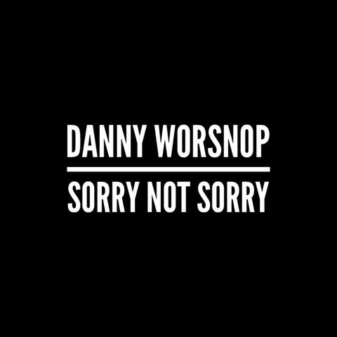 Sorry Not Sorry