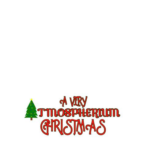 A Very Atmospherium Christmas
