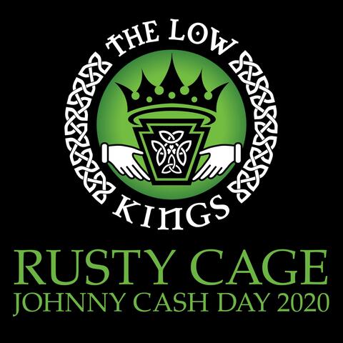 Rusty Cage (Johnny Cash Day)