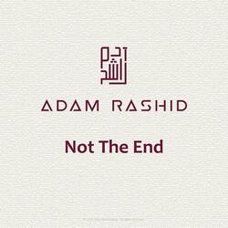 Not The End