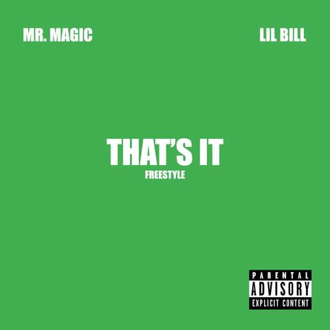 That's It Freestyle (feat. Lil Bill)