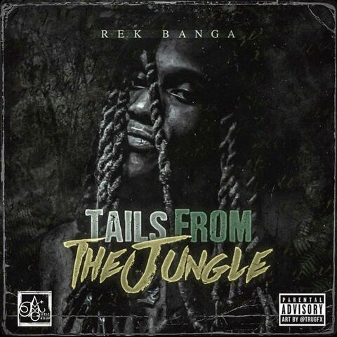 Tails From The Jungle