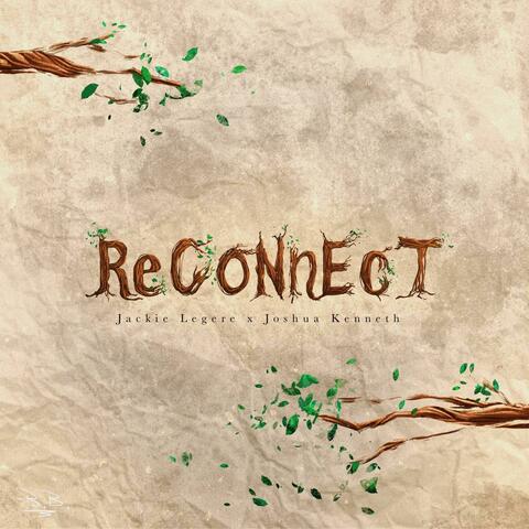 Reconnect (feat. Joshua Kenneth)
