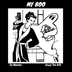 My Boo (feat. Chaos The Gift)