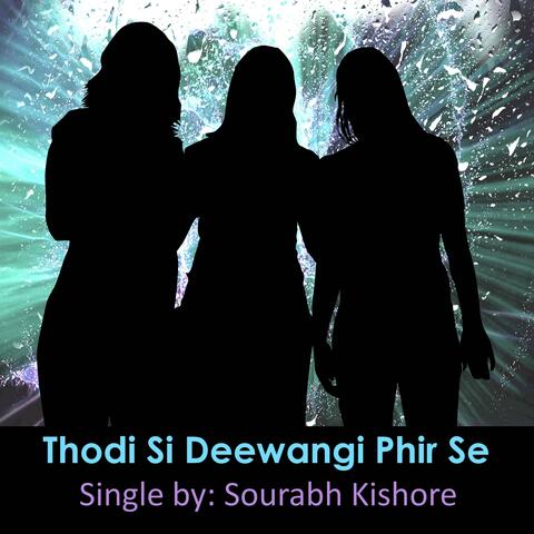 Thodi Si Deewangi Phir Se