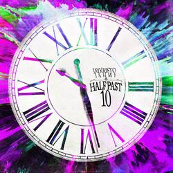 Half Past Ten (feat. Jahmi)