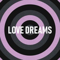 Love Dreams
