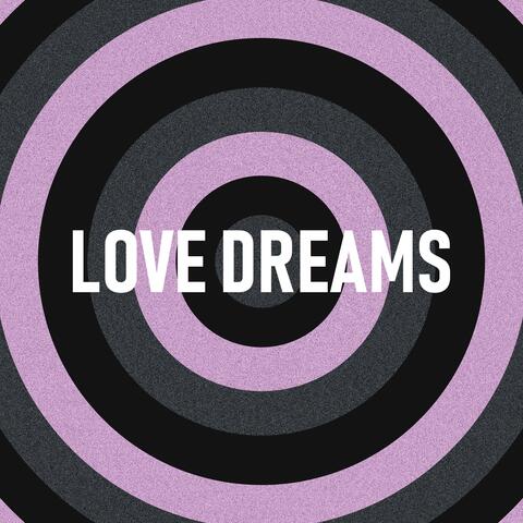 Love Dreams