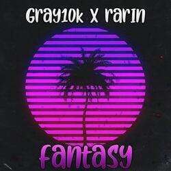 Fantasy (feat. Rarin)