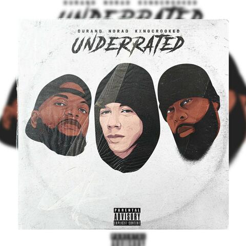 Underrated (feat. Kxng Crooked)