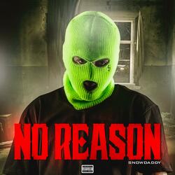 No Reason