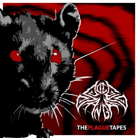 The Plague Tapes